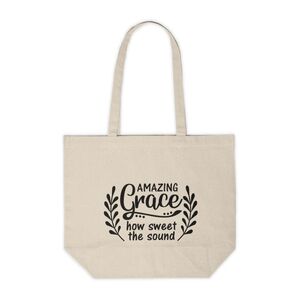 Amazing Grace How Sweet The Sound Custom Canvas Tote Bag